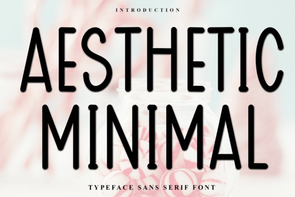 Discover the Elegance of Aesthetic Minimal: A Versatile Font for Creative Projects