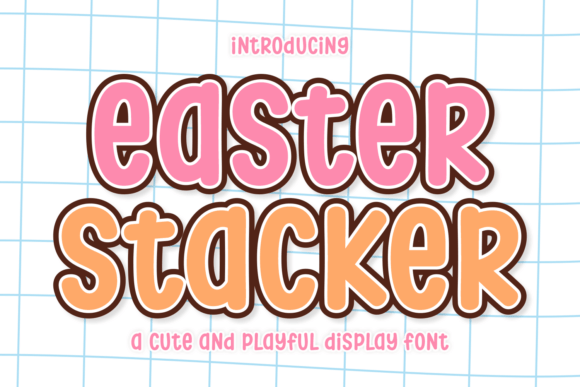 Easter Stacker: Elevating Seasonal Design with Bold Display Typography
