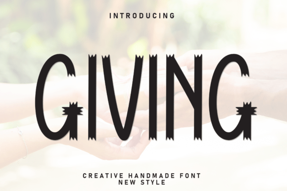 Giving: A Handwoven Display Font for Emotional Design