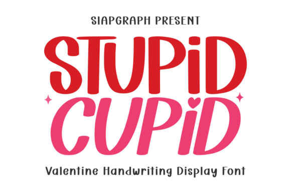 Stupid Cupid: A Charming and Playful Handwriting Display Font