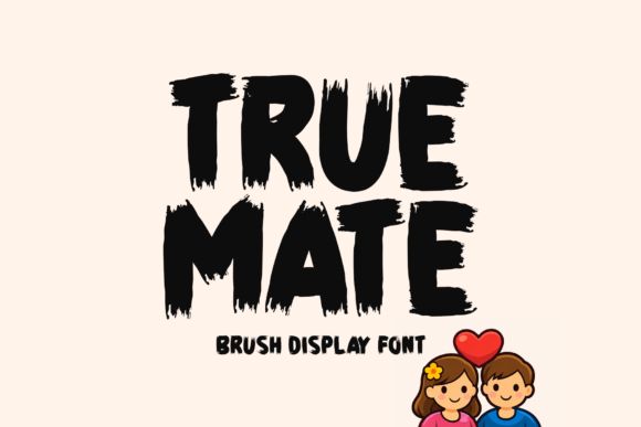 True Mate: Elevating Emotional Design with Authentic Brush Typography